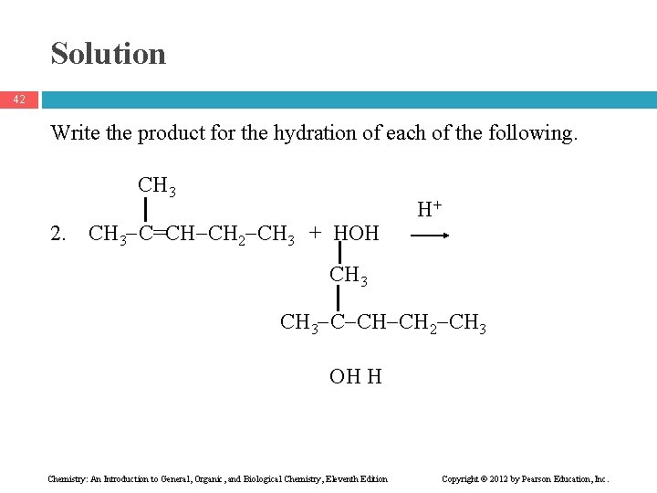 Solution 42 Write the product for the hydration of each of the following. CH