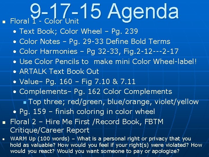 n n n 9 -17 -15 Agenda Floral 1 - Color Unit • Text