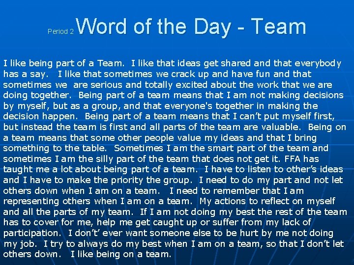 Period 2 Word of the Day - Team I like being part of a