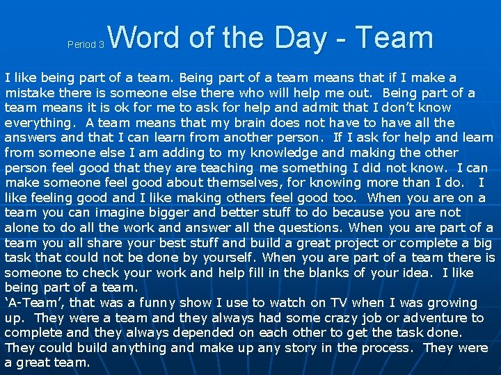 Period 3 Word of the Day - Team I like being part of a