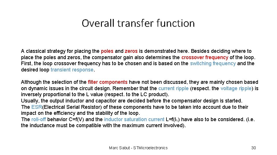 Overall transfer function A classical strategy for placing the poles and zeros is demonstrated