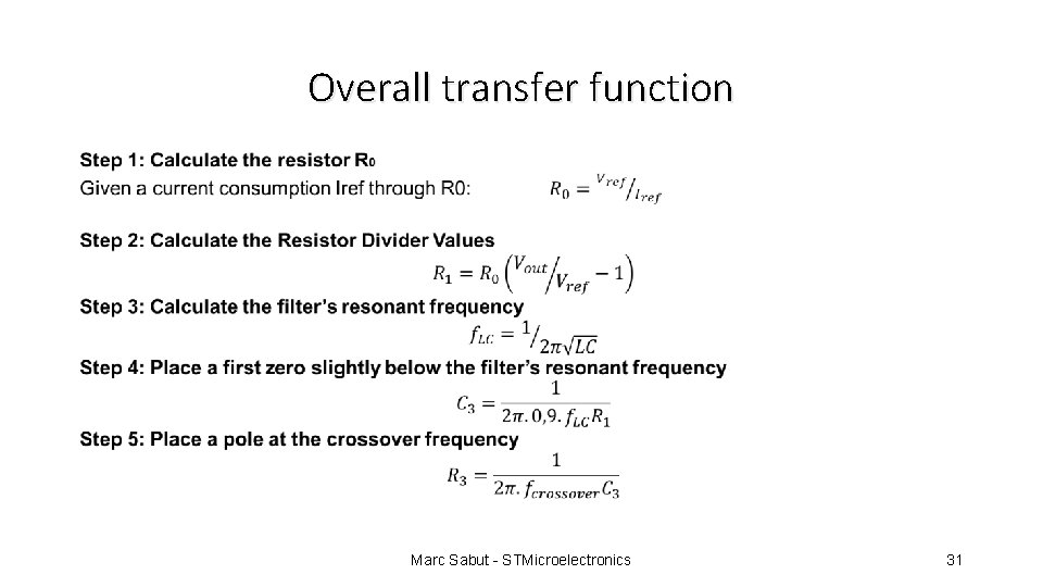 Overall transfer function Marc Sabut - STMicroelectronics 31 