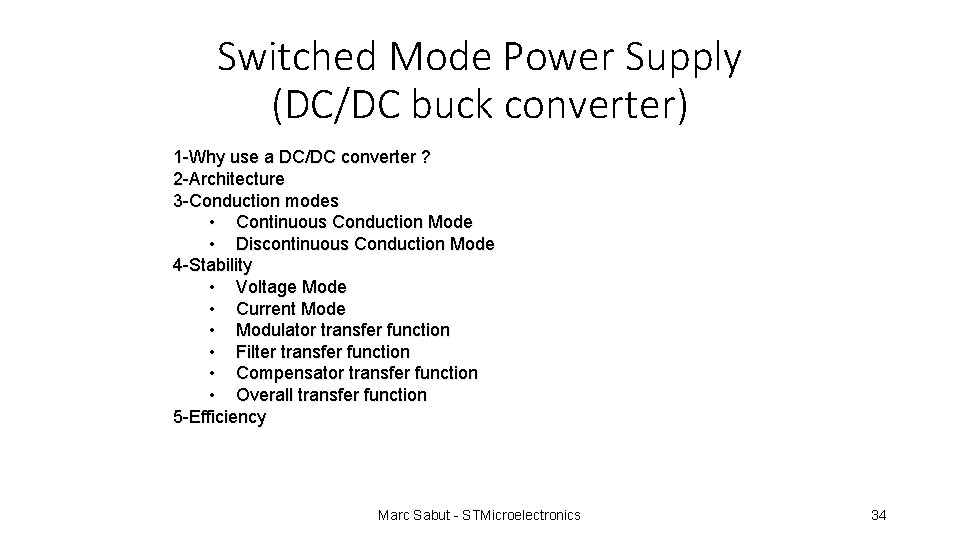 Switched Mode Power Supply (DC/DC buck converter) 1 -Why use a DC/DC converter ?