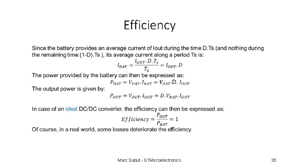 Efficiency Marc Sabut - STMicroelectronics 35 