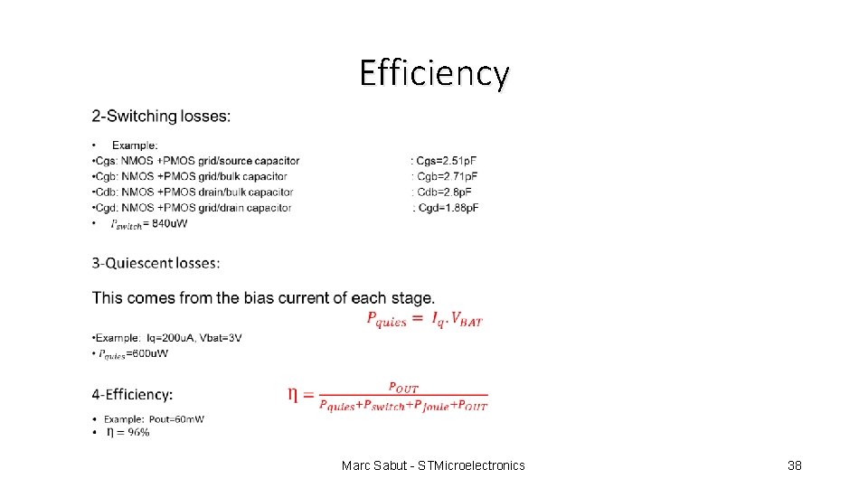 Efficiency Marc Sabut - STMicroelectronics 38 