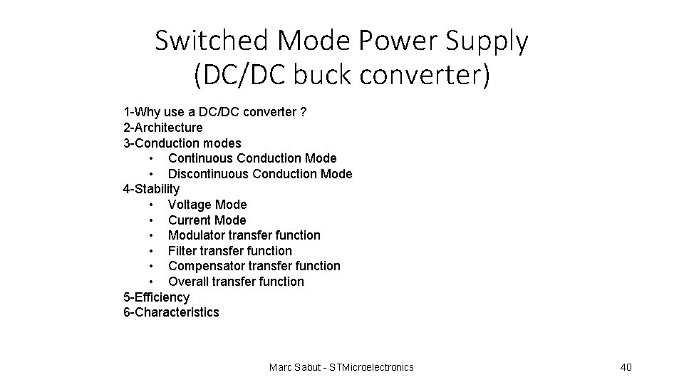 Switched Mode Power Supply (DC/DC buck converter) 1 -Why use a DC/DC converter ?