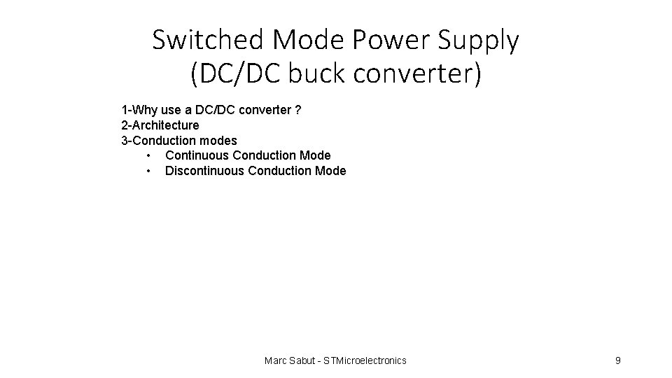 Switched Mode Power Supply (DC/DC buck converter) 1 -Why use a DC/DC converter ?