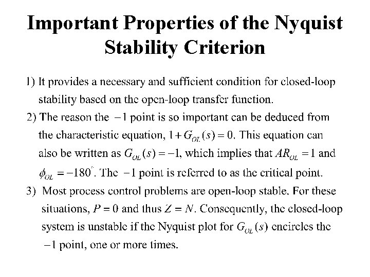Important Properties of the Nyquist Stability Criterion Important Properties of the Nyquist Stability Criterion