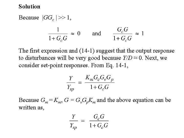 Solution Because |GGc | >> 1, The first expression and (14 -1) suggest that Solution Because |GGc | >> 1, The first expression and (14 -1) suggest that