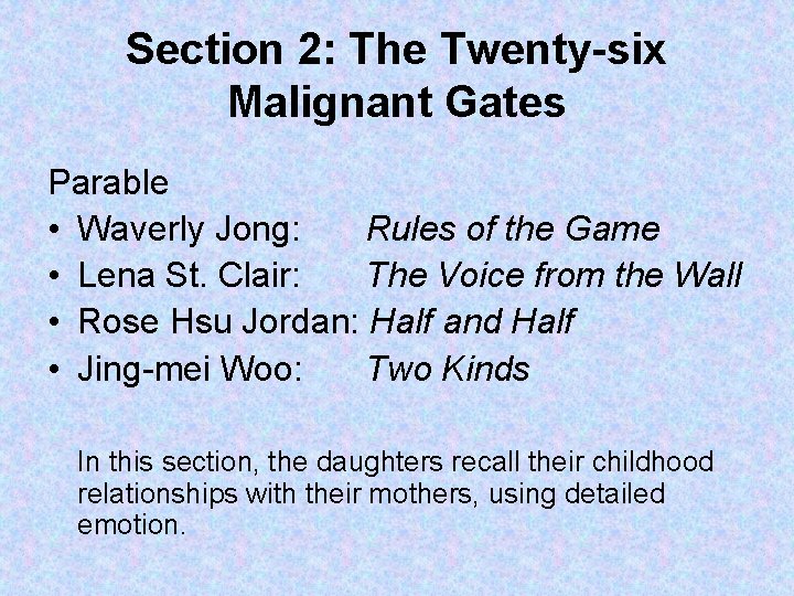 Section 2: The Twenty-six Malignant Gates Parable • Waverly Jong: Rules of the Game