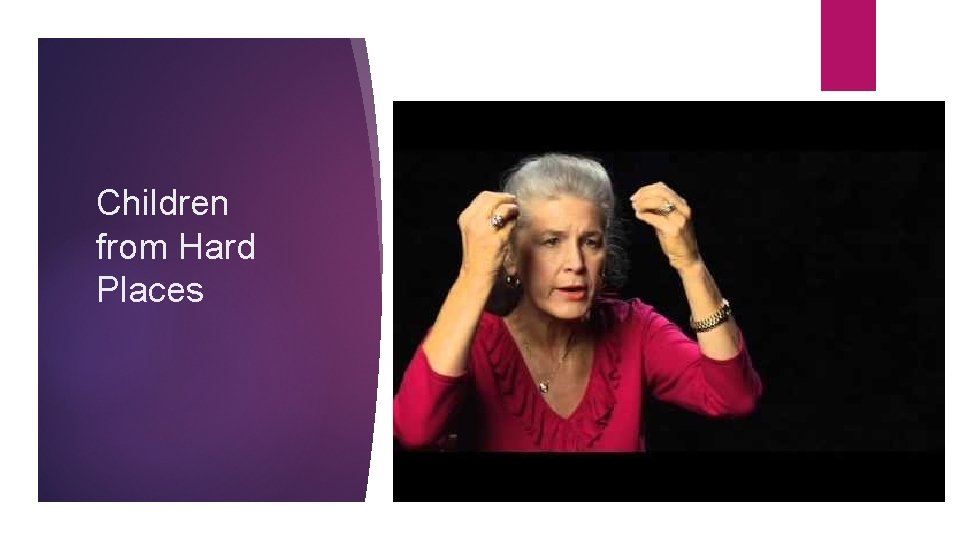 Children from Hard Places 