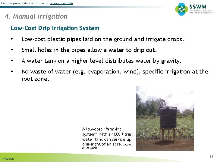 Find this presentation and more on: www. ssswm. info. 4. Manual Irrigation Low-Cost Drip