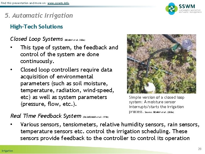 Find this presentation and more on: www. ssswm. info. 5. Automatic Irrigation High-Tech Solutions