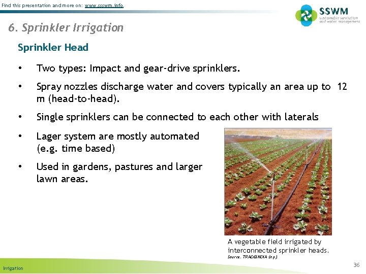 Find this presentation and more on: www. ssswm. info. 6. Sprinkler Irrigation Sprinkler Head