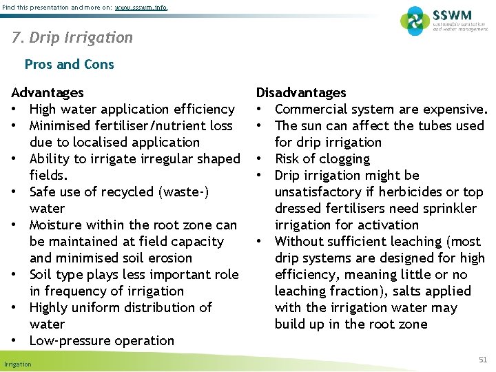 Find this presentation and more on: www. ssswm. info. 7. Drip Irrigation Pros and