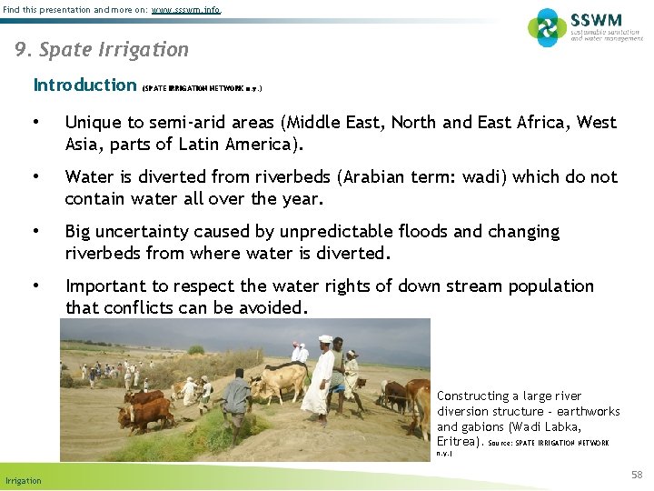 Find this presentation and more on: www. ssswm. info. 9. Spate Irrigation Introduction (SPATE