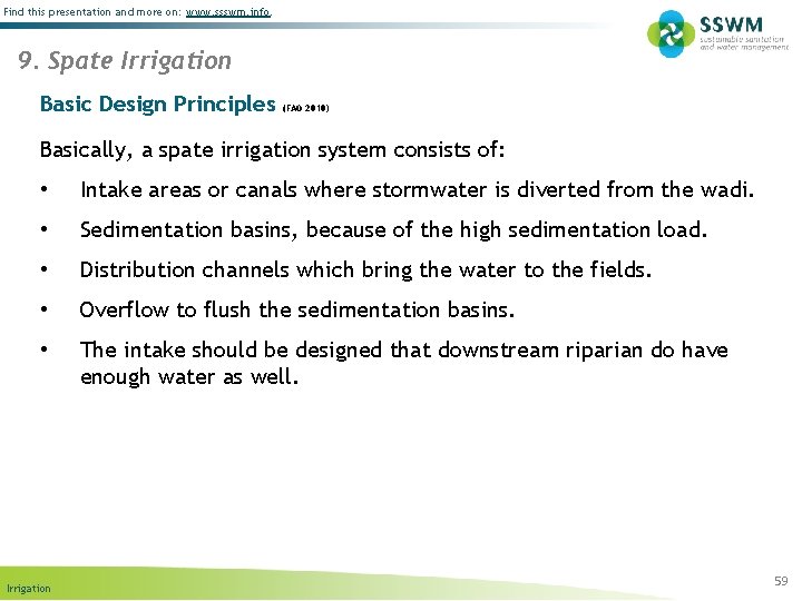 Find this presentation and more on: www. ssswm. info. 9. Spate Irrigation Basic Design