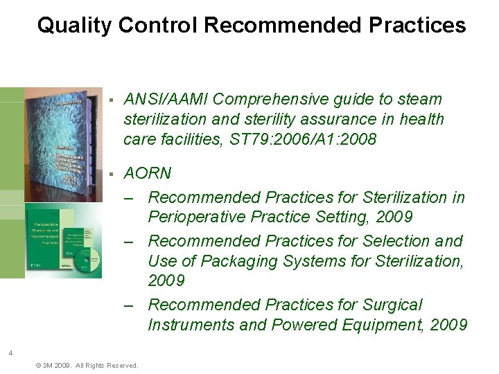 Quality Control Recommended Practices § ANSI/AAMI Comprehensive guide to steam sterilization and sterility assurance