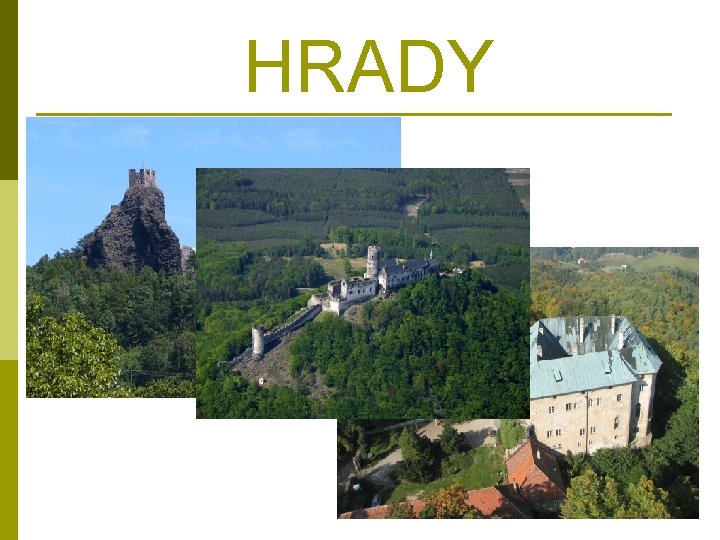 HRADY 