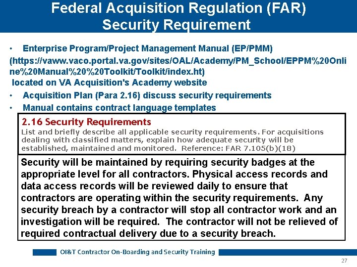 Federal Acquisition Regulation (FAR) Security Requirement 1 • Enterprise Program/Project Management Manual (EP/PMM) (https: Federal Acquisition Regulation (FAR) Security Requirement 1 • Enterprise Program/Project Management Manual (EP/PMM) (https: