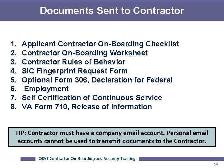 Documents Sent to Contractor 1. 2. 3. 4. 5. 6. 7. 8. Applicant Contractor Documents Sent to Contractor 1. 2. 3. 4. 5. 6. 7. 8. Applicant Contractor