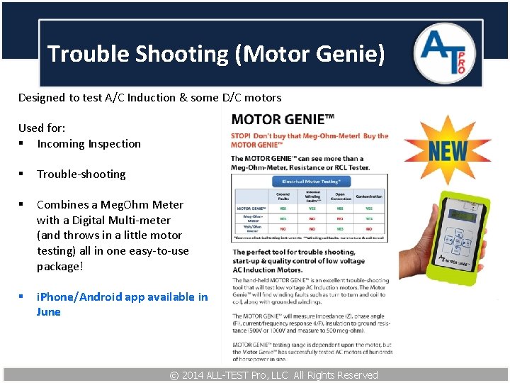 Trouble Shooting (Motor Genie) Designed to test A/C Induction & some D/C motors Used