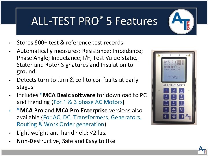 ALL-TEST PRO® 5 Features • • Stores 600+ test & reference test records Automatically