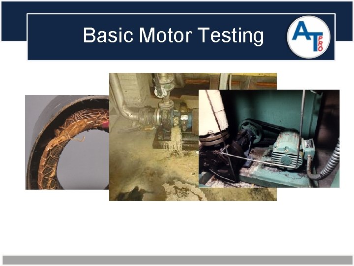 Basic Motor Testing 
