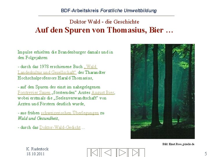 BDF-Arbeitskreis Forstliche Umweltbildung Doktor Wald - die Geschichte Auf den Spuren von Thomasius, Bier