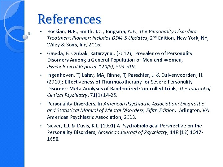 References • Bockian, N. R. , Smith, J. C. , Jongsma, A. E. ,