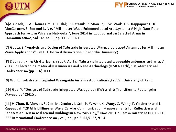 FYPSCHOOL OF ELECTRICAL ENGINEERING FACULTY OF ENGINEERING [6]A. Ghosh, T. A. Thomas, M. C.