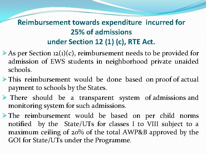 Reimbursement towards expenditure incurred for 25% of admissions under Section 12 (1) (c), RTE