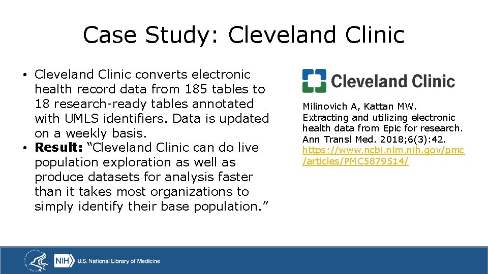 Case Study: Cleveland Clinic • Cleveland Clinic converts electronic health record data from 185