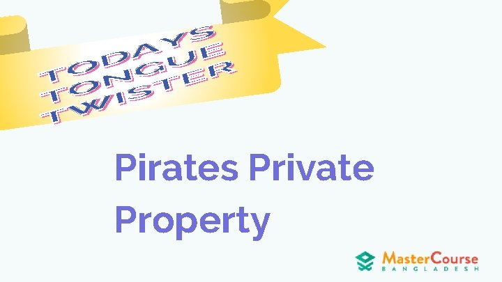Pirates Private Property 