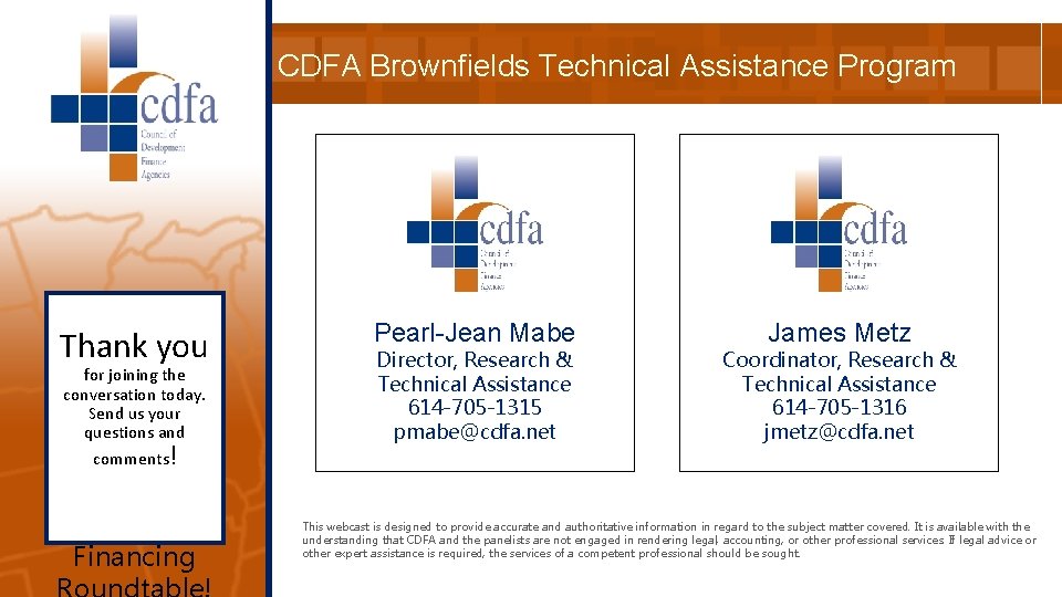 CDFA Brownfields Technical Assistance Program Thank you for joining the conversation today. Send us