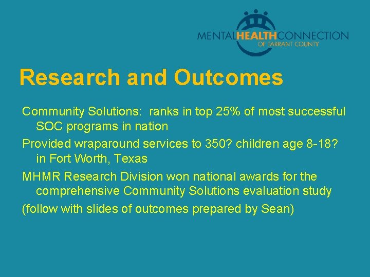 Research and Outcomes Community Solutions: ranks in top 25% of most successful SOC programs