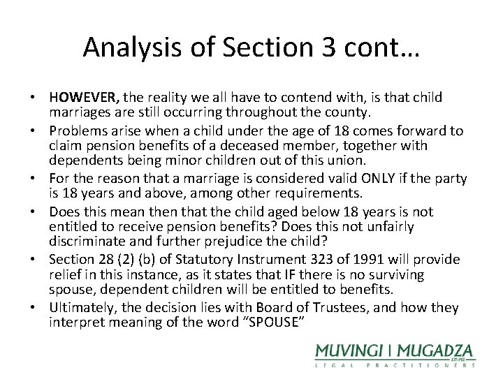 Analysis of Section 3 cont… • HOWEVER, the reality we all have to contend