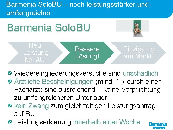 Barmenia Solo. BU – noch leistungsstärker und umfangreicher Barmenia Solo. BU Neu! Leistung bei