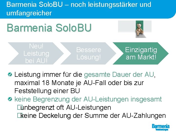 Barmenia Solo. BU – noch leistungsstärker und umfangreicher Barmenia Solo. BU Neu! Leistung bei