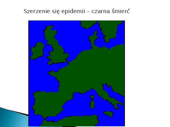 Szerzenie się epidemii – czarna śmierć 