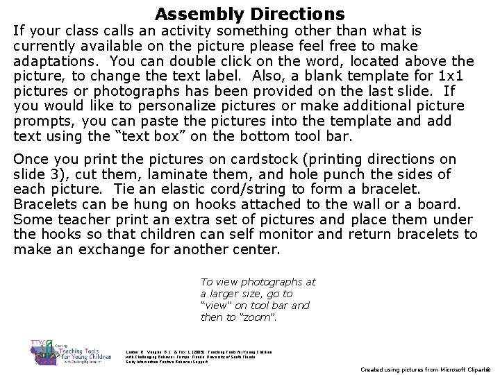 Assembly Directions If your class calls an activity something other than what is currently