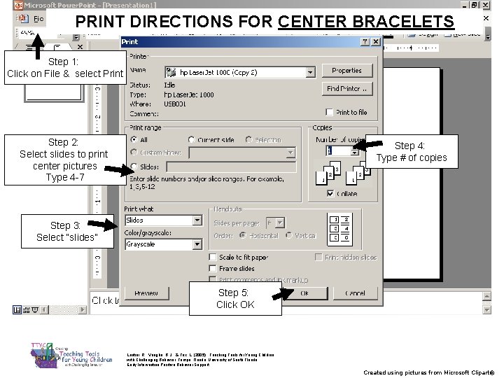 PRINT DIRECTIONS FOR CENTER BRACELETS Step 1: Click on File & select Print Step