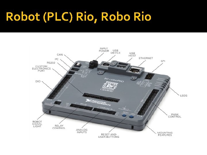 Robot (PLC) Rio, Robo Rio 