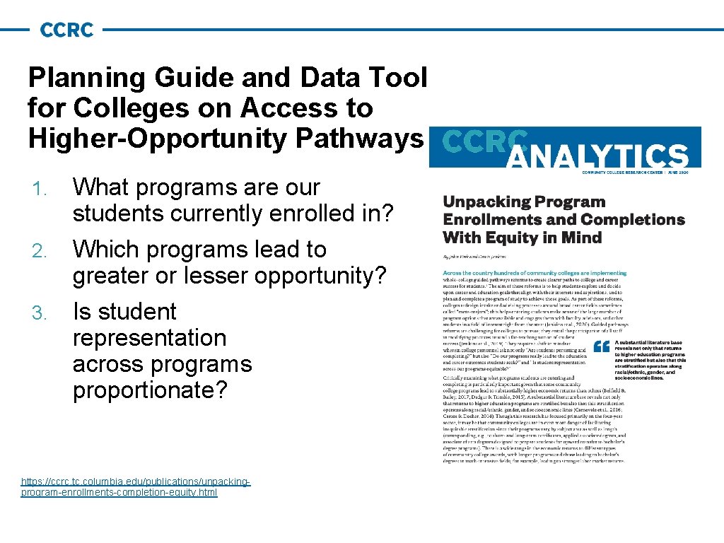 Planning Guide and Data Tool for Colleges on Access to Higher-Opportunity Pathways 1. 2.