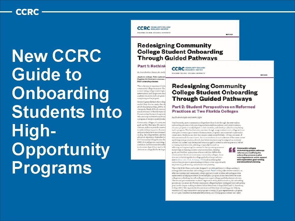 New CCRC Guide to Onboarding Students Into High. Opportunity Programs 