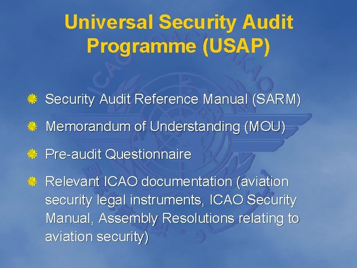 Universal Security Audit Programme (USAP) Security Audit Reference Manual (SARM) Memorandum of Understanding (MOU)