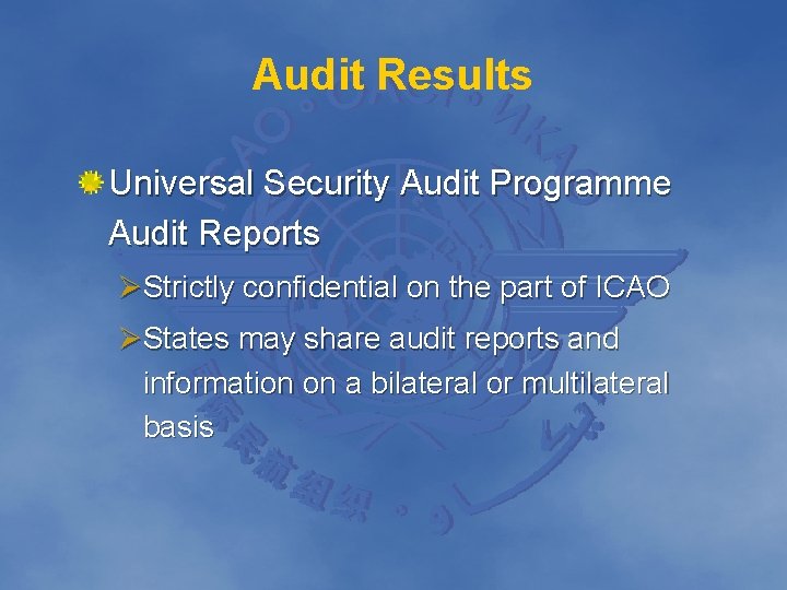 Audit Results Universal Security Audit Programme Audit Reports ØStrictly confidential on the part of