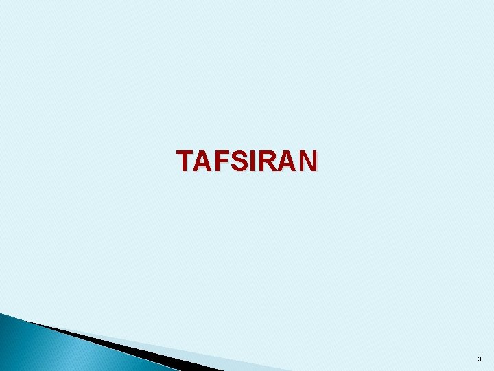 TAFSIRAN 3 