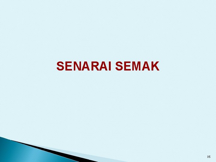 SENARAI SEMAK 35 