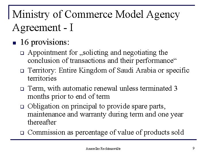 Ministry of Commerce Model Agency Agreement - I n 16 provisions: q q q